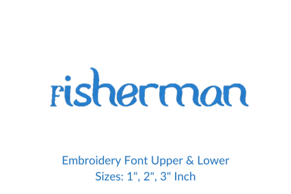 Elevating Personalization: The Strategic Value of Fisherman Font Embroidery Design in Modern Textile Art