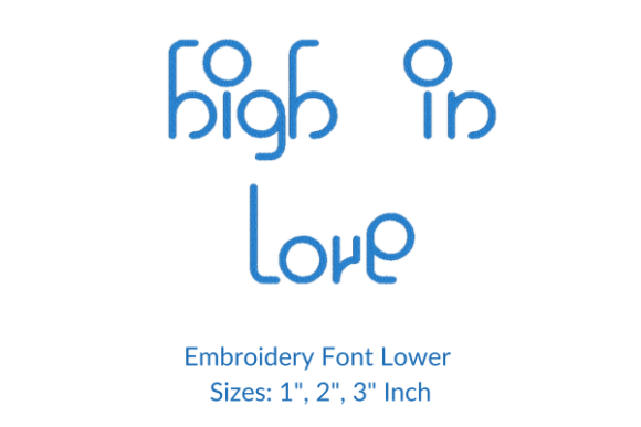 Strategic Personalization: Leveraging the High in Love Font Embroidery Design for Brand and Creative Impact