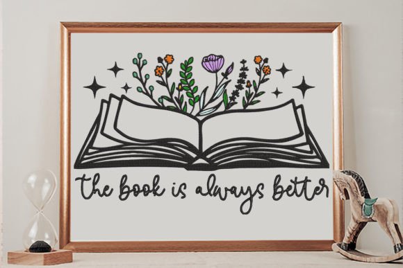 The Book is Always Better, Floral Book: A Whimsical Embroidery Design for Modern Crafters